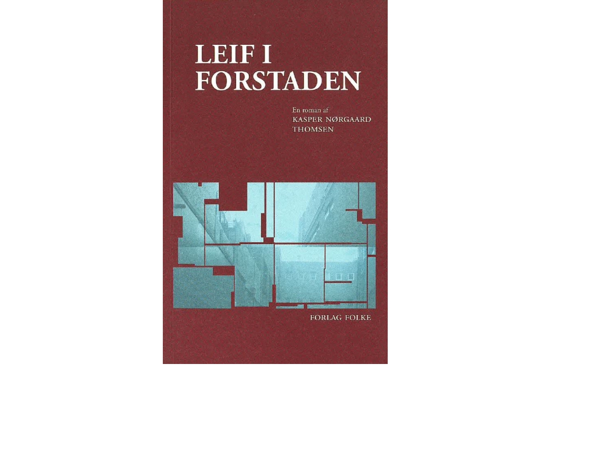 Leif I Forstaden | Kasper Nørgaard Thomsen
