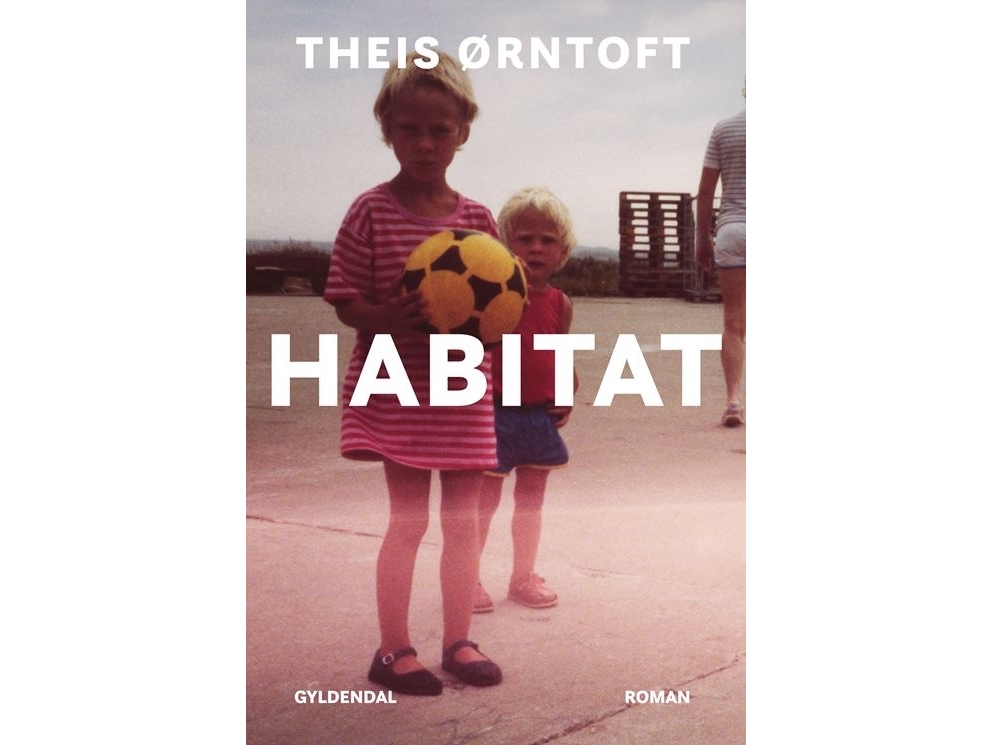 Habitat | Theis Ørntoft | Sprache: Dänish
