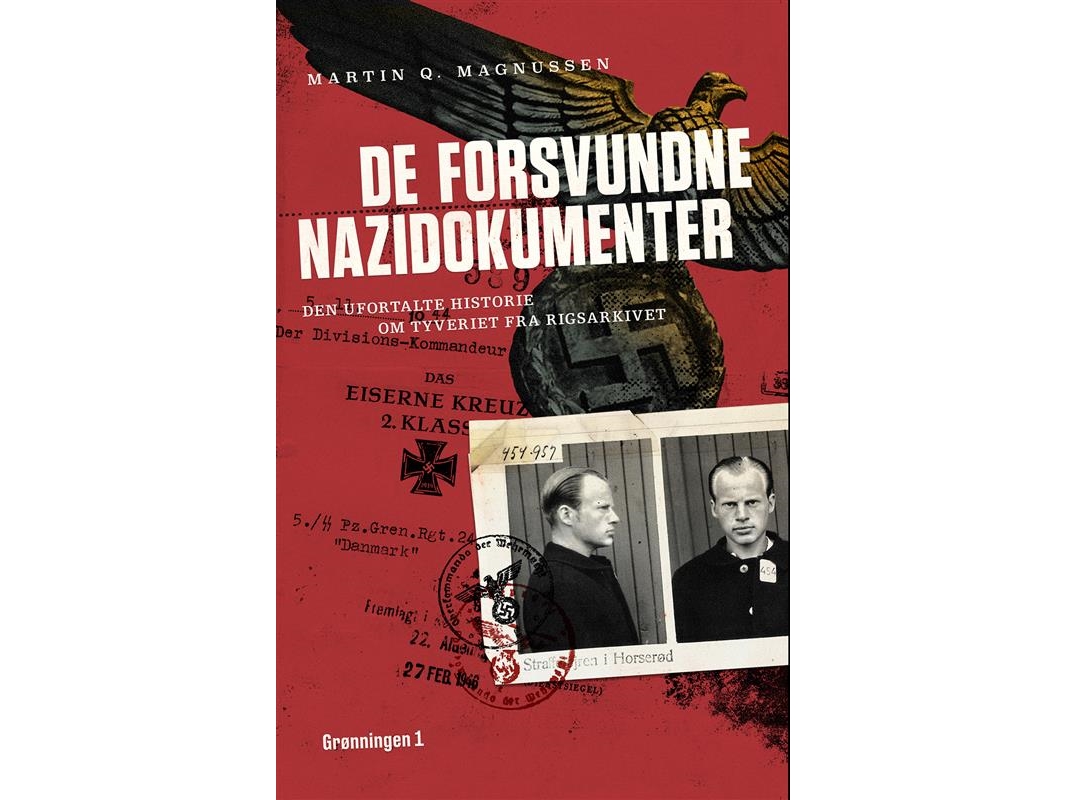Die Verlorenen Nazi-Dokumente | Martin Q. Magnussen | Sprache: Dänish