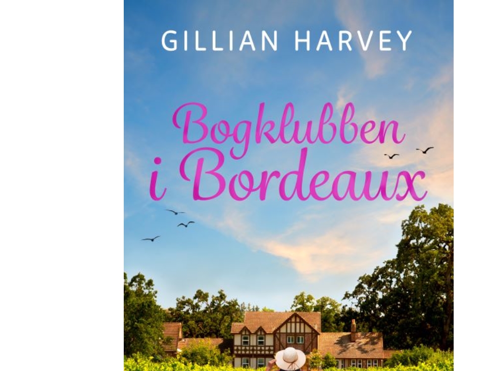 Bogklubben I Bordeaux | Gillian Harvey | Sprache: Dänish