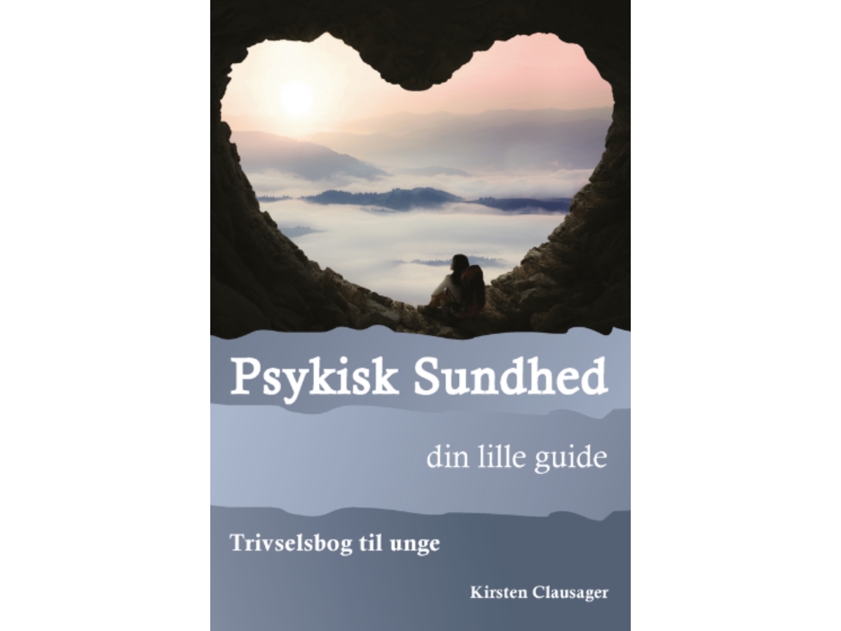 Psychische Gesundheit - Ihr Kleiner Ratgeber | Kirsten Clausager | Sprache: Dänish