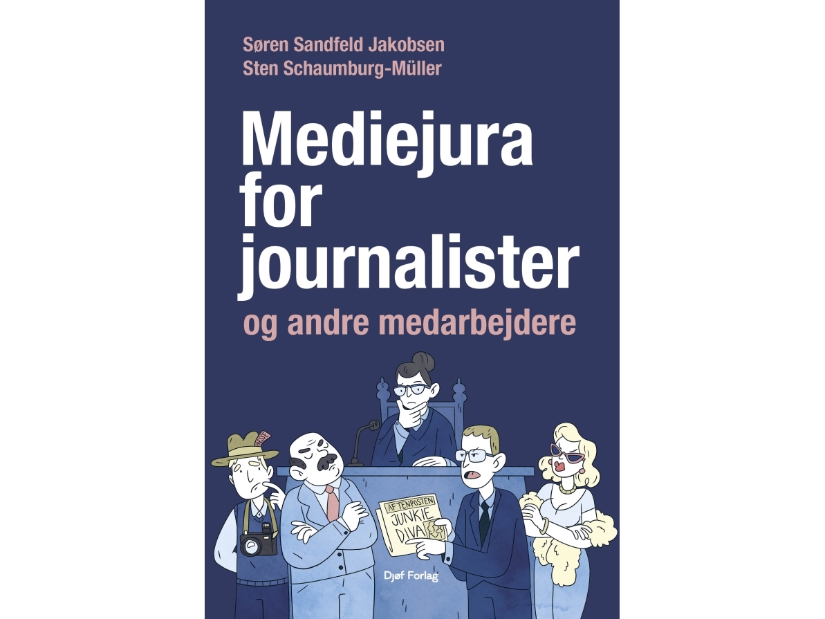 Medienrecht Für Journalisten | Søren Sandfeld Jakobsen &Amp Sten Schaumburg-Müller | Sprache: Dänish