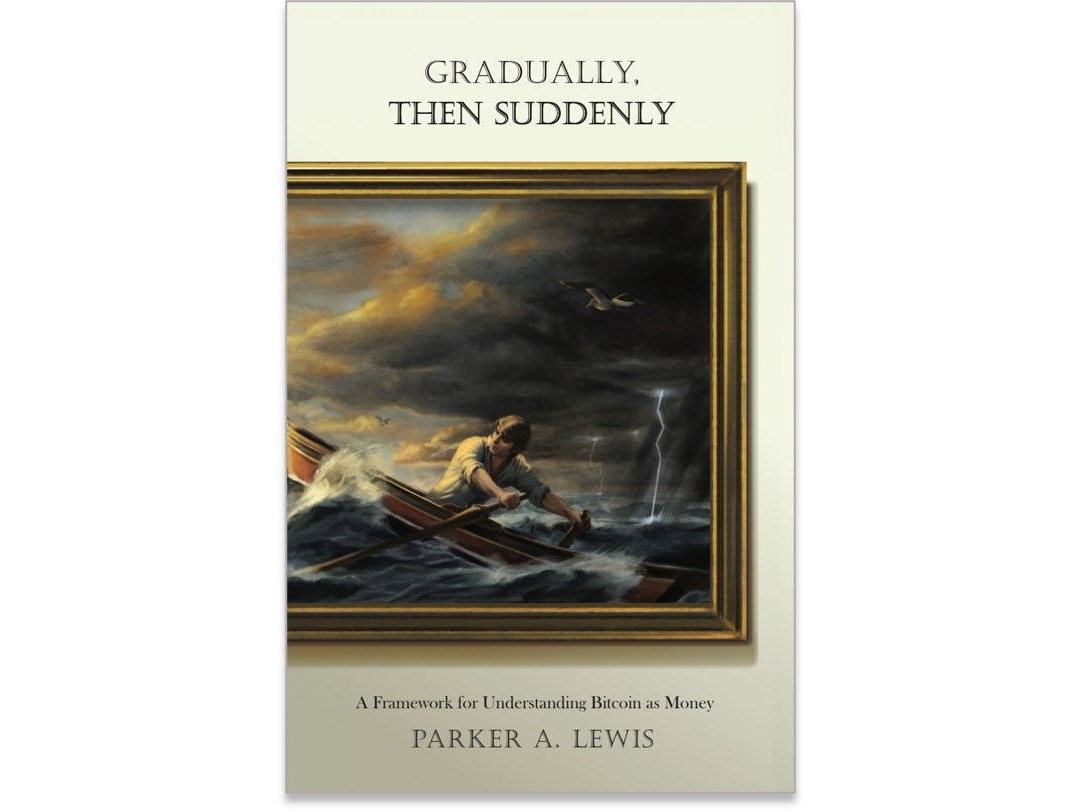 Gradually, Then Suddenly | Parker A. Lewis | Sprache: Englisch