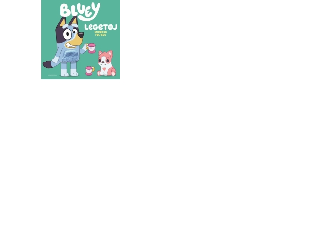Bluey - Legetøj. En rør og føl-bog | Ludo Studio Pty Ltd