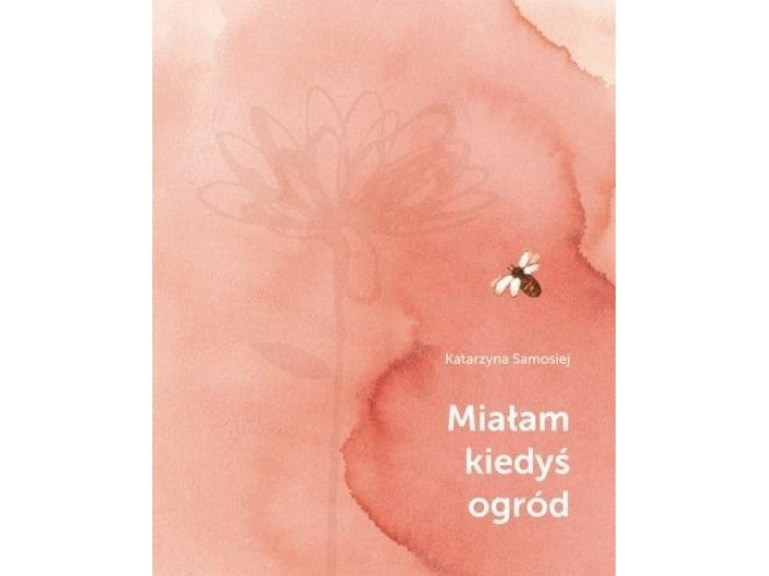 Jeg Havde Engang En Have (Katarzyna Samosiej)
