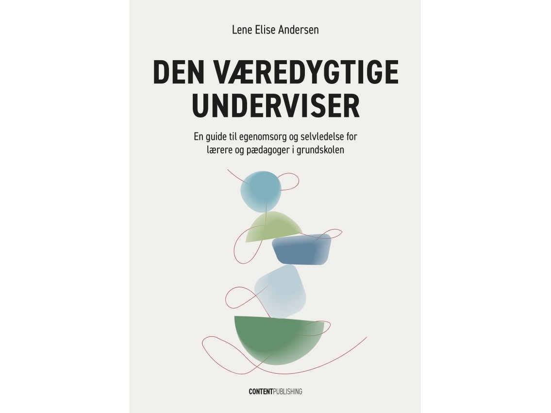Den Væredygtige Underviser | Lene Elise Andersen