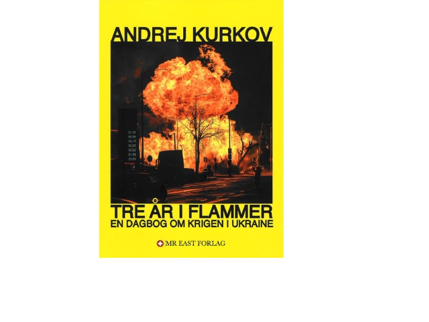 Drei Jahre In Flammen | Andrei Kurkov | Sprache: Dänish