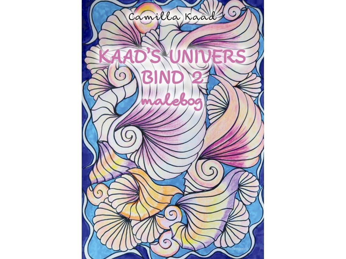 Kaad's Univers Bind 2 | Camilla Kaad | Sprache: Dänish