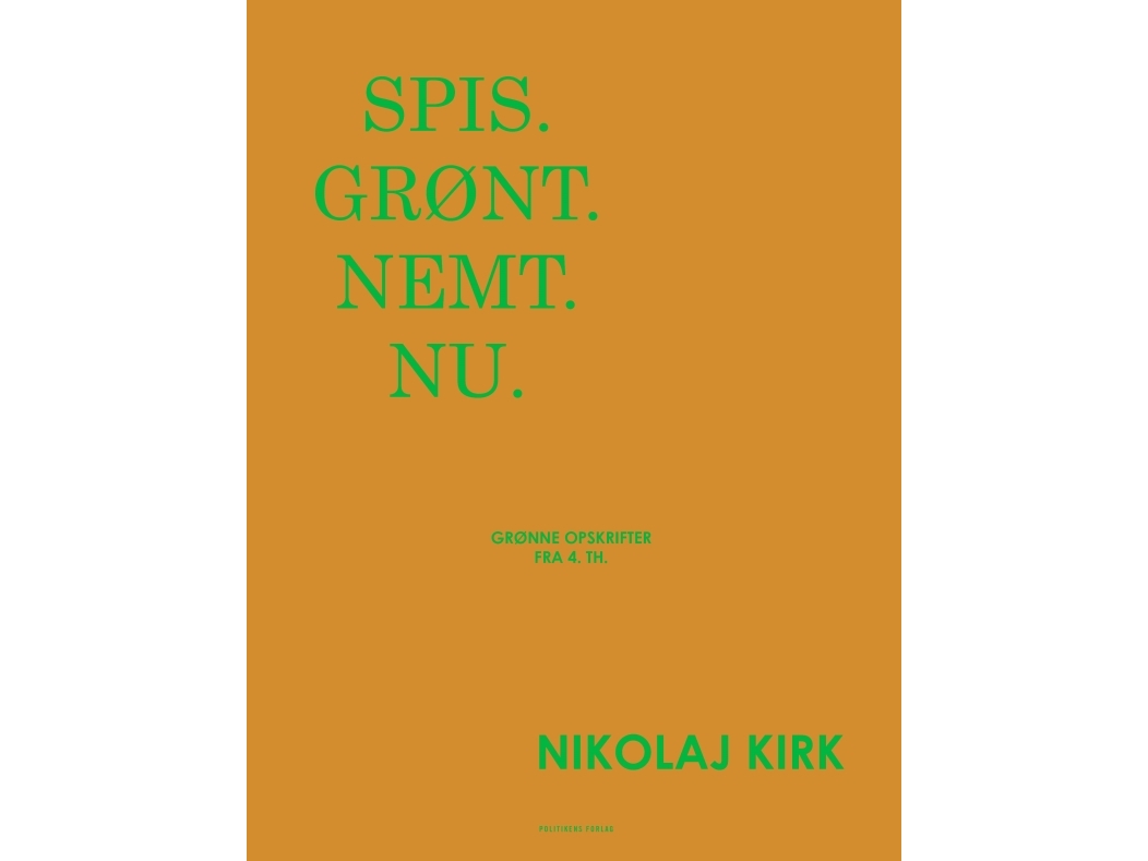 Spis. Grønt. Nemt. Nu. | Nikolaj Kirk