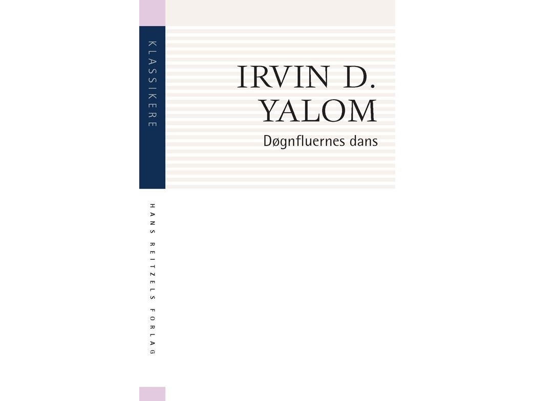 Der Tanz Des Tages Fliegt | Irvin D. Yalom | Sprache: Dänish