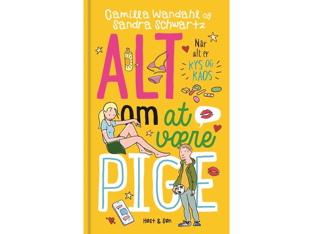 Alles Darüber, Ein Mädchen Zu Sein 6 - Wenn Alles Nur Küsse Und Chaos Ist | Camilla Wandahlsandra Schwartz | Sprache: Dänish
