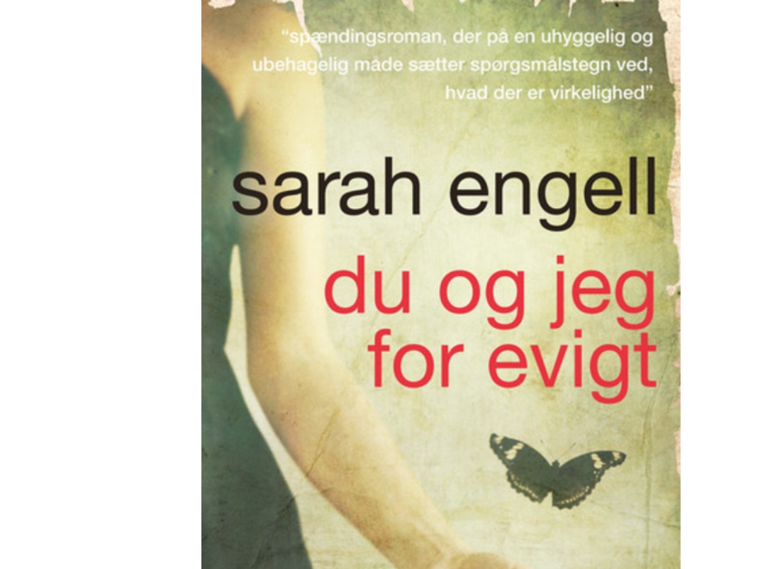 Du Og Jeg For Evigt | Sarah Engell