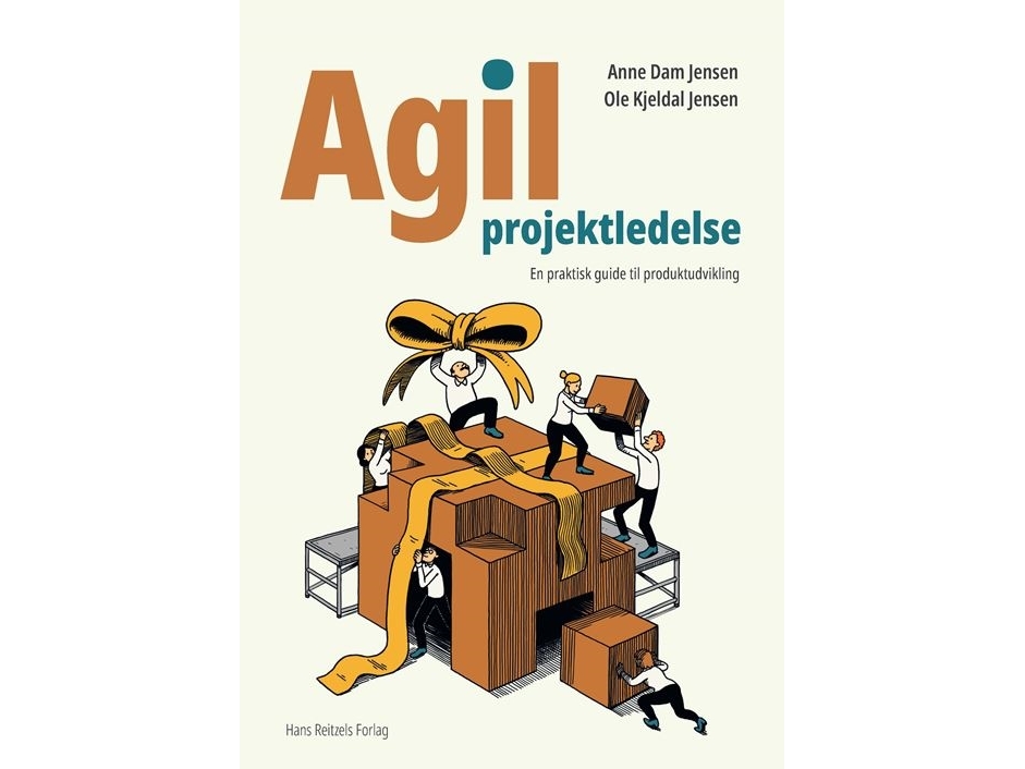 Agiles Projektmanagement | Anne Dam Jensenole Kjeldal Jensen | Sprache: Dänish