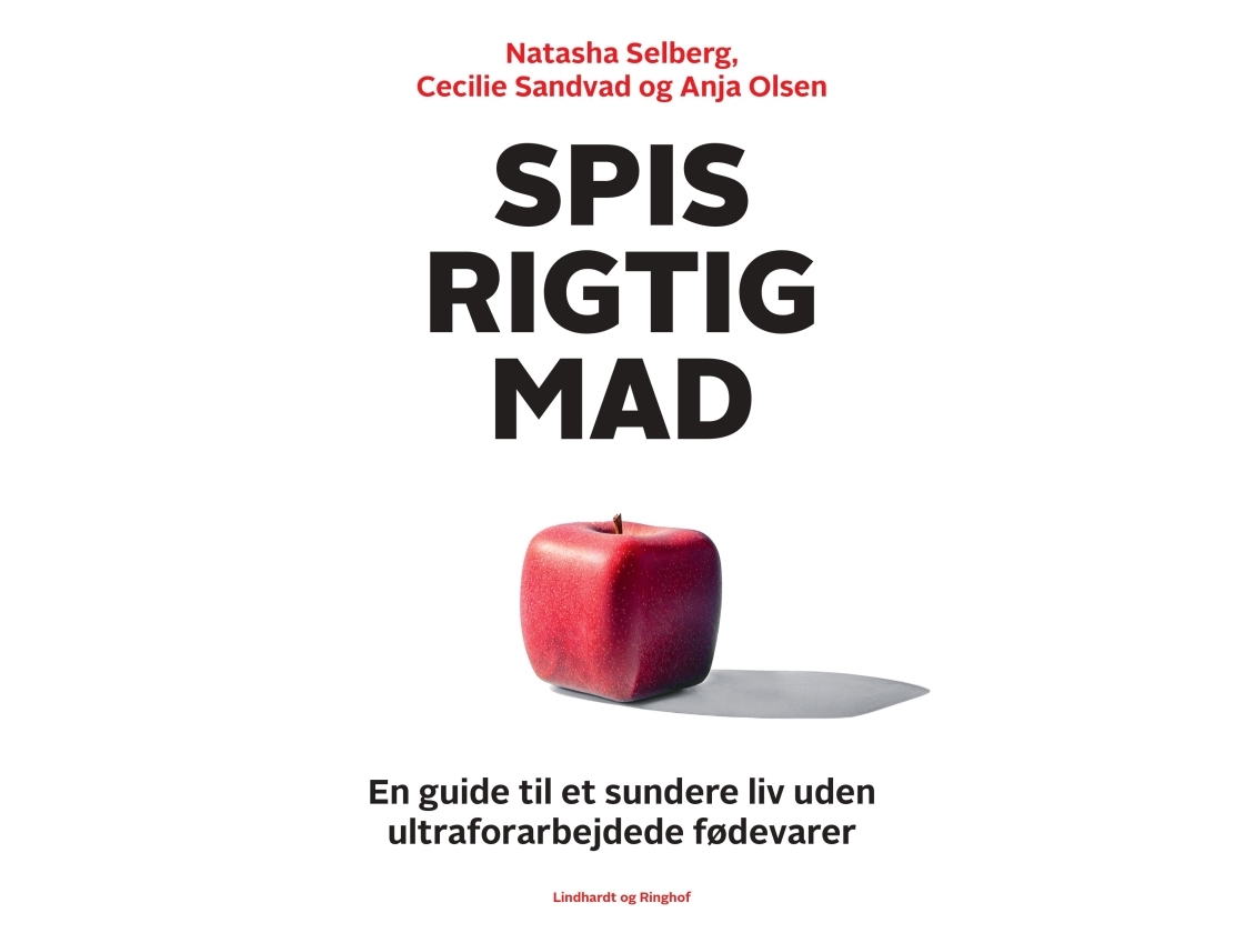 Eat Real Food - Ein Leitfaden Für Ein Gesünderes Leben Ohne Ultraverarbeitete Lebensmittel | Cecilie Sandvadnatasha Selberganja Olsen | Sprache: Däni