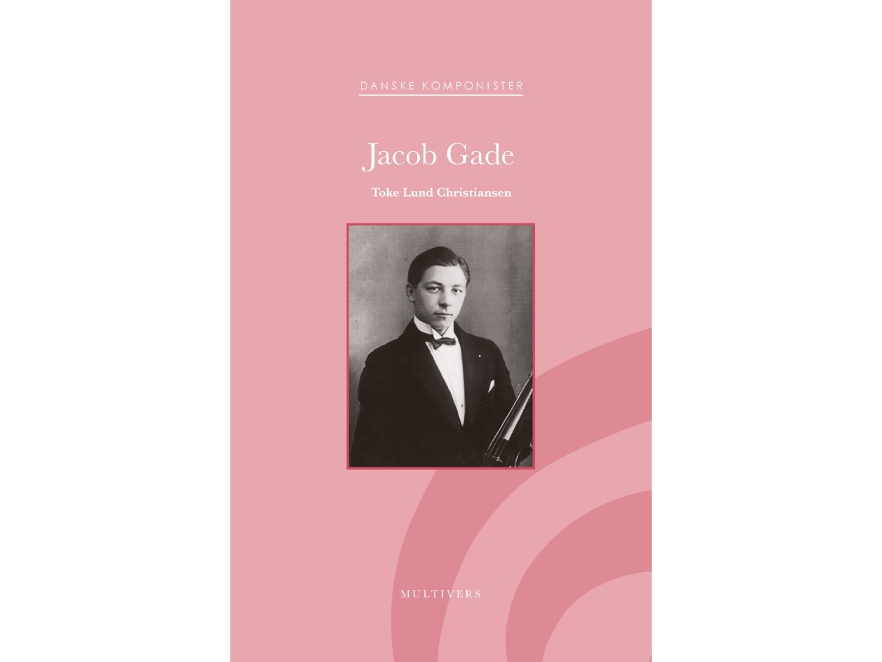 Jacob Gade | Toke Lund Christiansen | Sprache: Dänish
