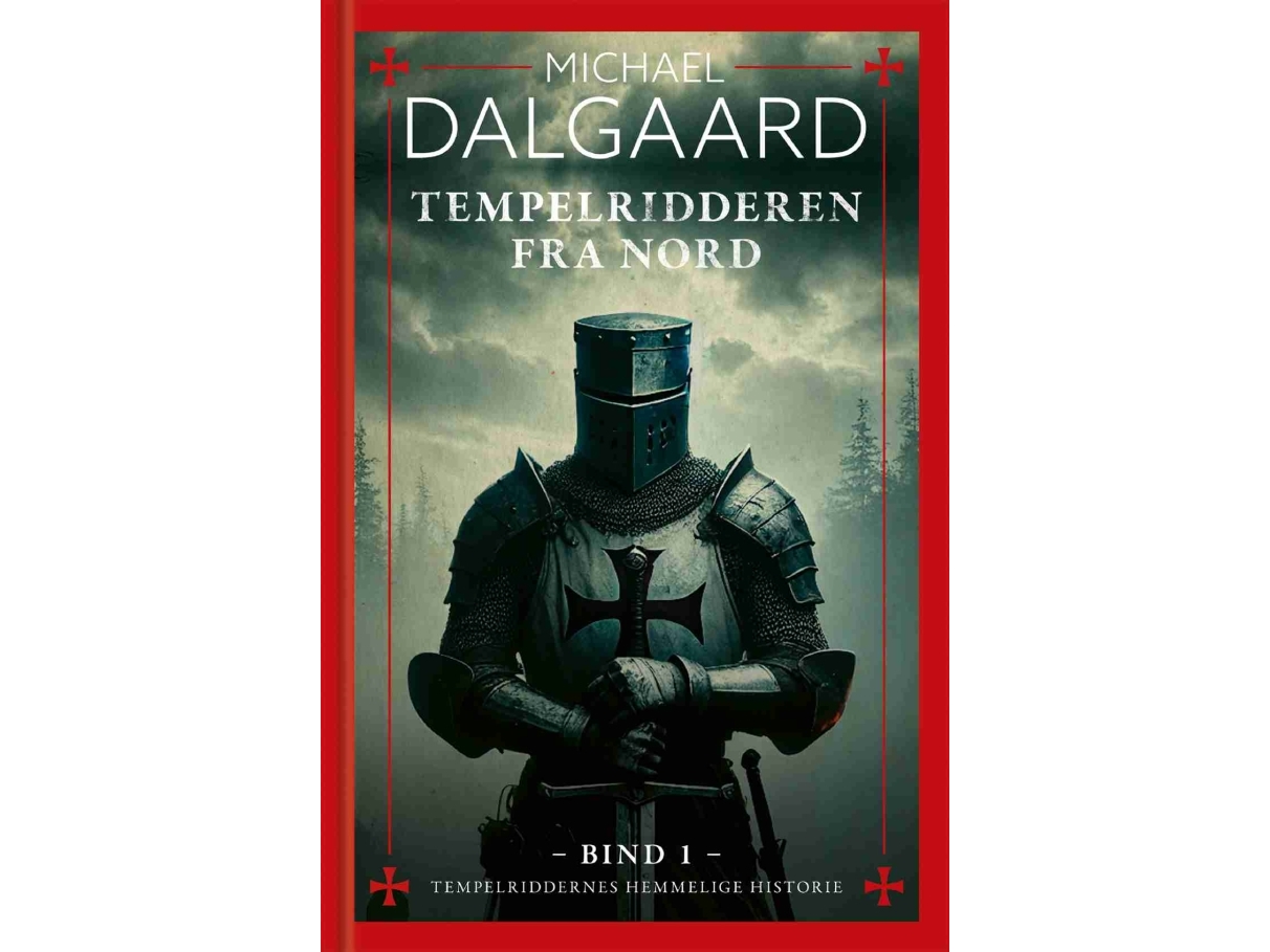 Der Tempelritter Aus Dem Norden | Michael Dalgaard | Sprache: Dänish