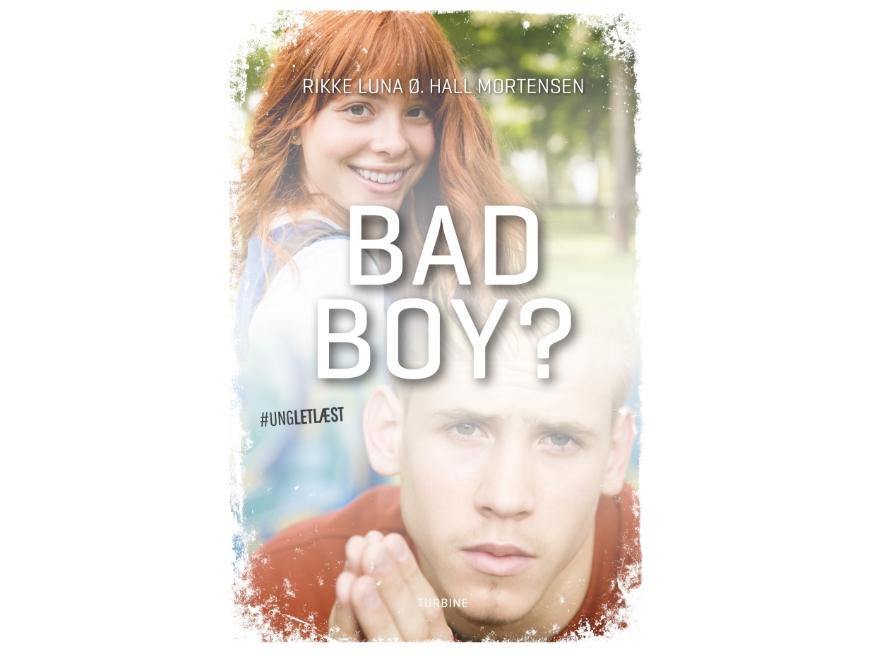 Bad Boy? | Rikke Luna Ø. Hall Mortensen