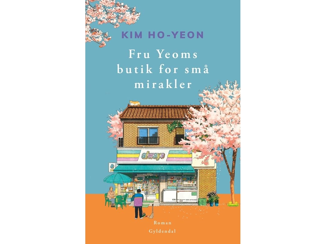 Frau Yeom's Laden Für Kleine Wunder | Kim Ho-Yeon | Sprache: Dänish
