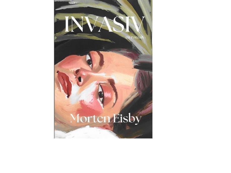 Invasiv | Morten Eisby | Sprache: Dänish