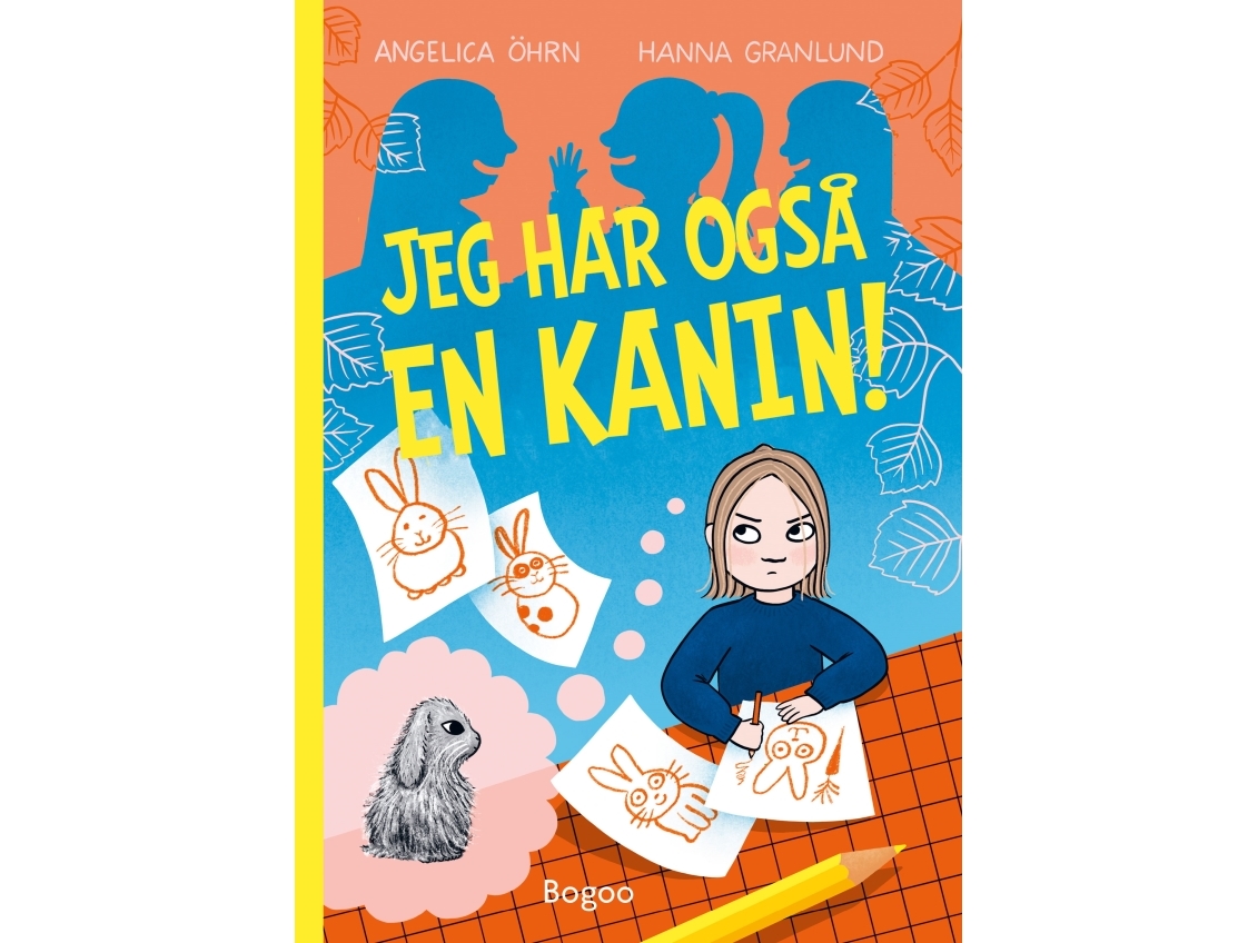 Jeg Har Også En Kanin! | Angelica Öhrn