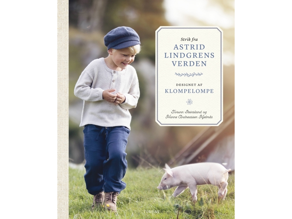 Strickwaren Aus Astrid Lindgrens Welt - Entworfen Von Klompelompe | Hanne Andreassen Hjelmås &Amp Torunn Steinsland | Sprache: Dänish