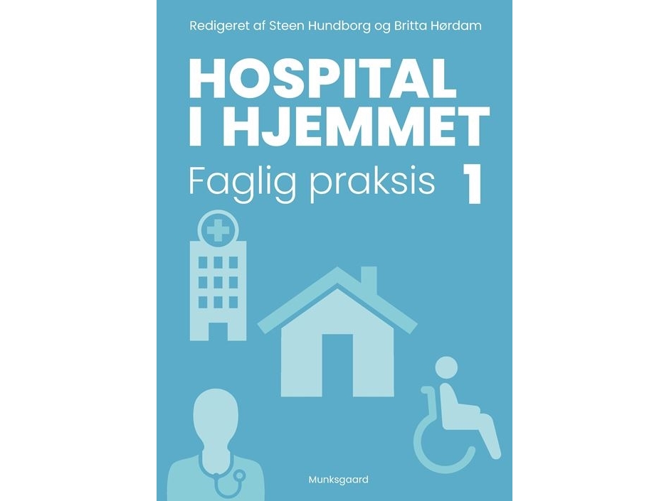 Hospital i hjemmet 1 | Britta Hørdam Thomas Maribo Steen Hundborg Birgit Refsgaard Midjord Vibeke Engell-Sørensen Pernille Bak Skouenborg Lotte Ørneborg Rodkjær Jeanette Finderup Gitte Jensen Dorthe Sørensen Lotte Evron Michala Eckhardt Lene Lauge Berring Camilla Mousing Merete Hartun Jensen Maria Plaschke Louise Bangsgaard Antonsen Naja Benigna Kruse Inge Kristensen Ulla Vidkjær Fejerskov Lotte Stentoft Dahl Josefine Tang Rørbech Brigitta Rasmussen Villumsen Jeanett Rugaard Kristina Holmegaard