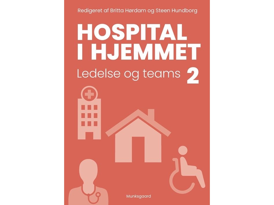 Hospital i hjemmet 2 | Britta Hørdam Jan Mainz Steen Hundborg Dorthe Boe Danbjørg Lotte Evron Camilla Mousing Inge Jekes Anne Bendix Andersen Michael Smærup Anni Kjærgaard Sørensen Lisbeth Aaskov Falch Dorthe Gaby Bove Louise Nors Hansen Mette Boie Steffensen Sally Rikke Lauridsen Søs Elisabeth Rahbek Tina Tranberg Andreas Peter Olesen Helena Palsgaard Nielsen Søren Valgreen Knudsen