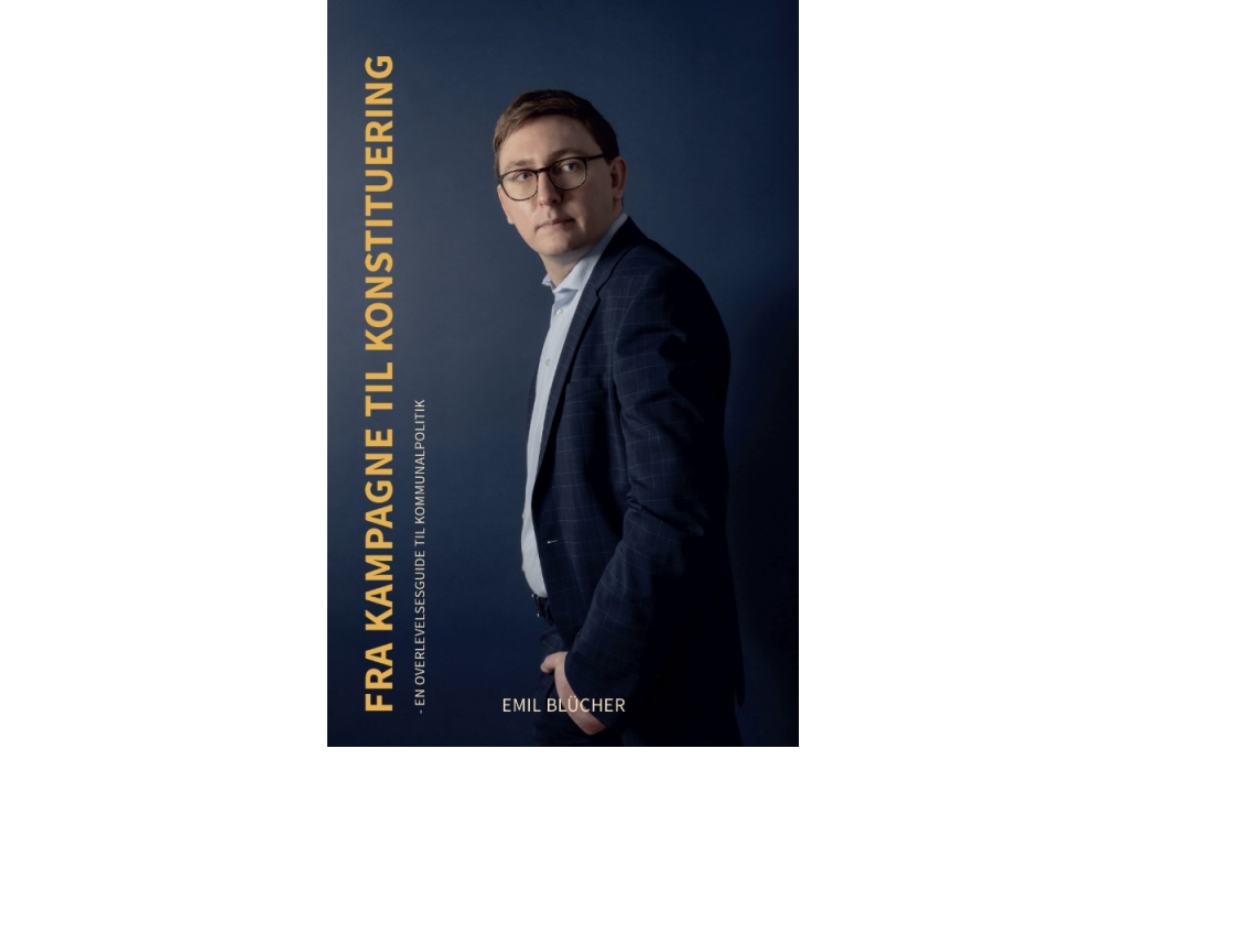 Fra Kampagne Til Konstituering | Emil Blücher