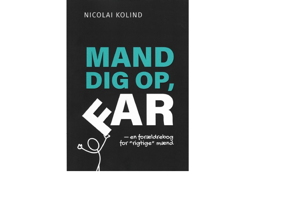 Steh Deinen Mann, Papa | Nicolai Kolind | Sprache: Dänish