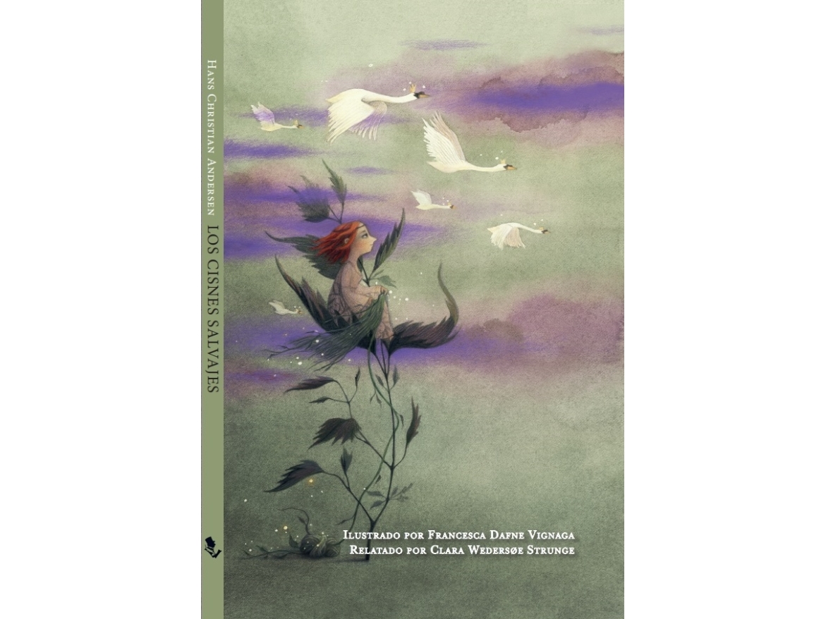 Los Cisnes Salvajes | H. C. Andersen, Clara Wedersøe Strunge | Sprache: Spa