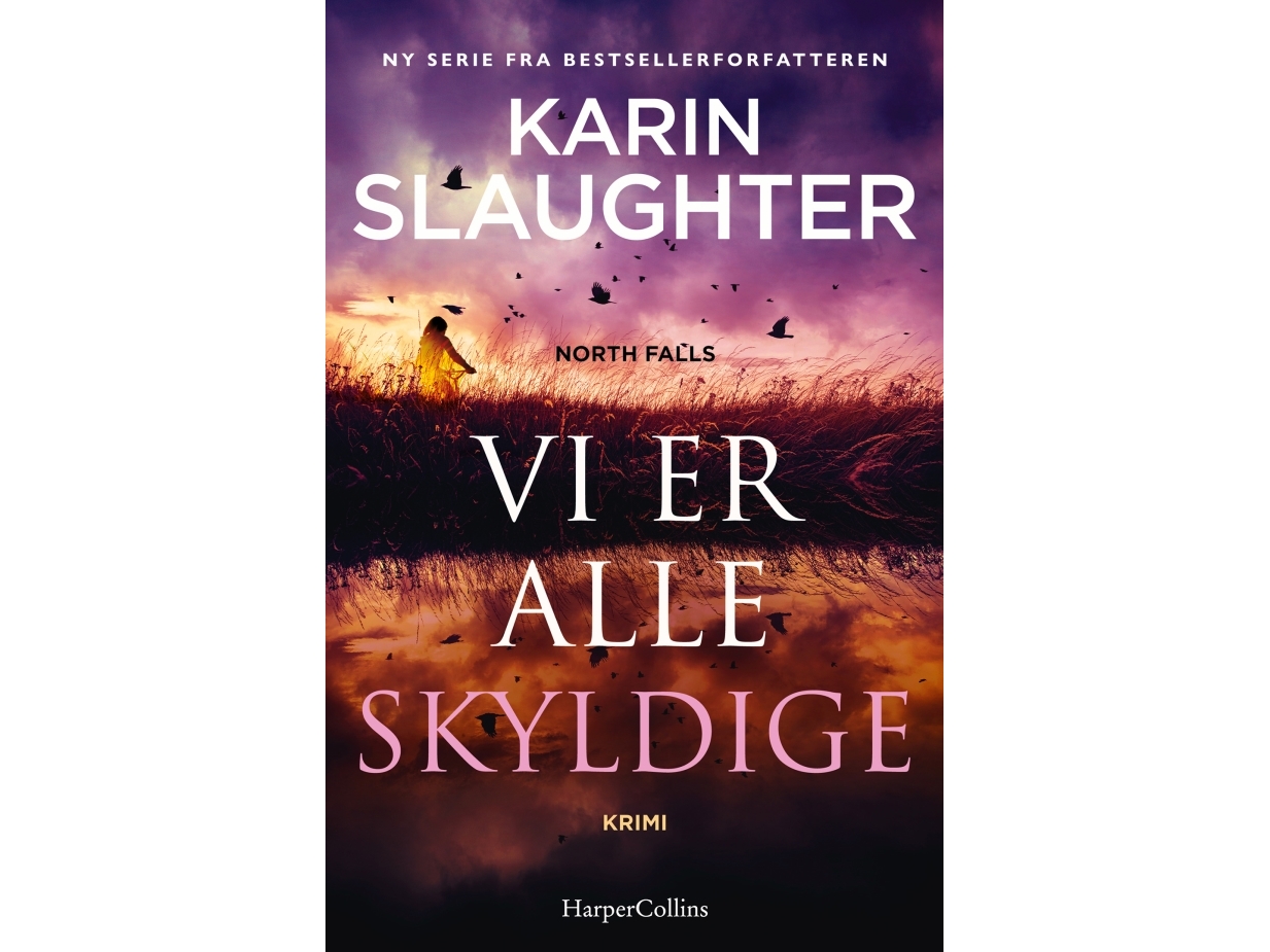 Wir Sind Alle Schuldig | Karin Slaughter | Sprache: Dänish