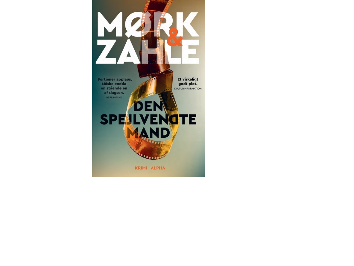 Den spejlvendte mand PB Kristian Mørk & Oliver Zahle Språk: Danska | Böcker - Pocketböcker | GameStuff