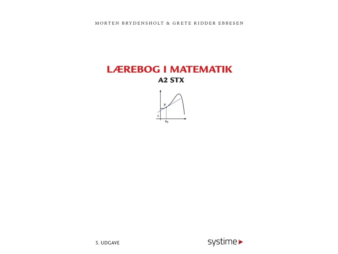 Lehrbuch In Mathematik A2 Stx | Morten Brydensholt, Grete Ridder Ebbesen | Sprache: Dänish