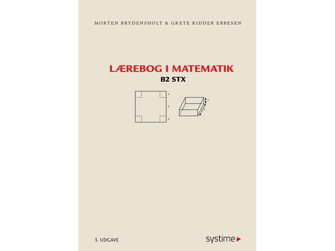 Lærebog I Matematik B2 Stx | Morten Brydensholt, Grete Ridder Ebbesen