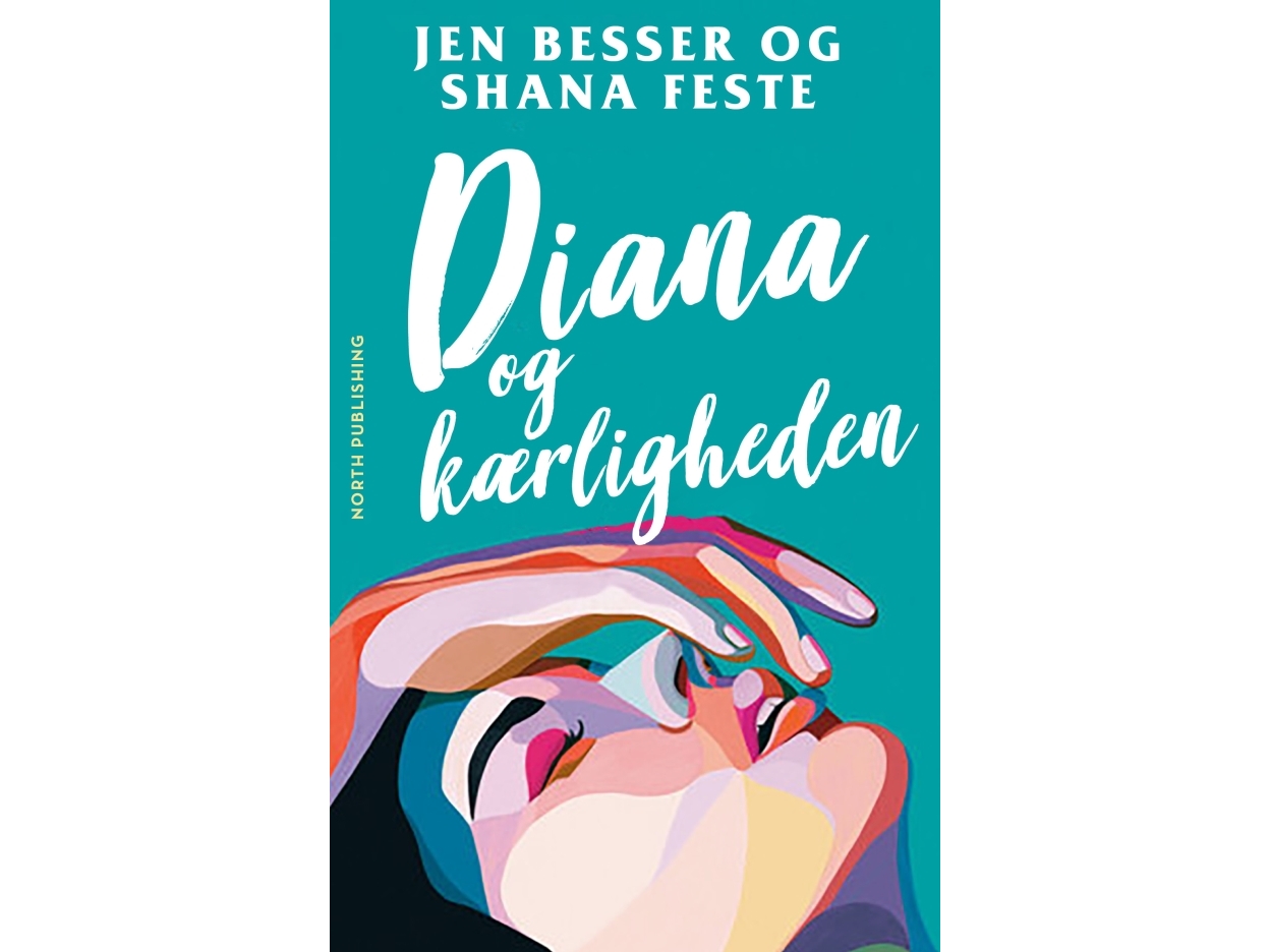 Diana Og Kærligheden | Jen Besser Shana Feste