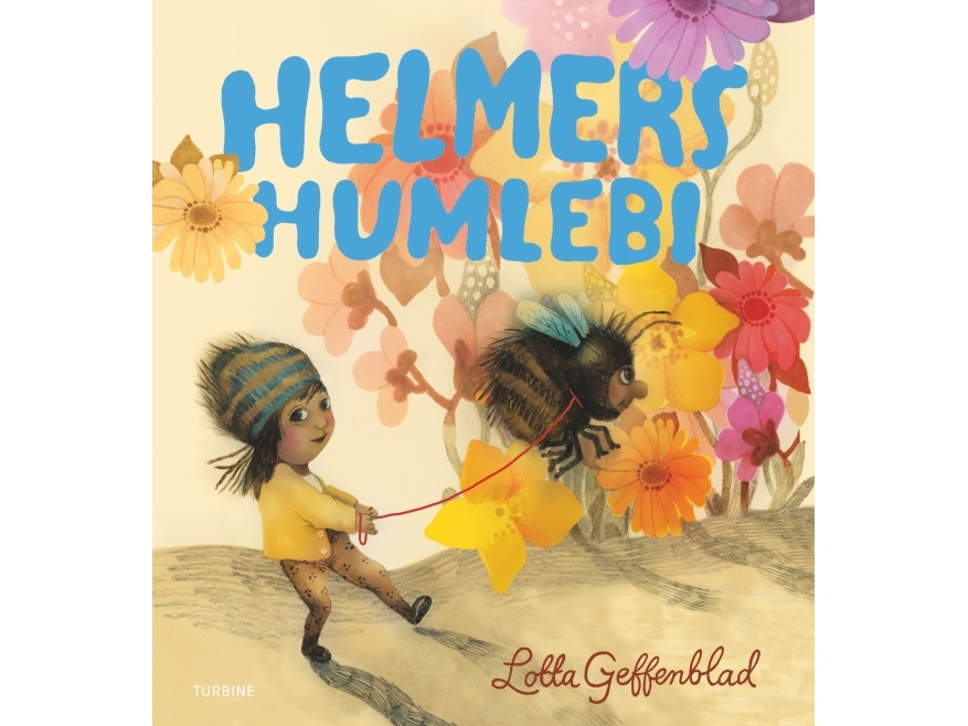 Helmers Humlebi | Lotta Geffenblad | Sprache: Dänish