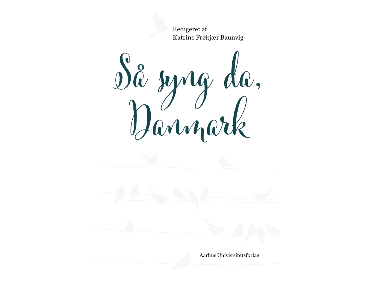 So Sing, Dänemark | Katrine Frøkjær Baunvig (Hrsg.), Anne Agersnap, Lea Wierød Borčak, Thomas Husted Kirkegaard, Sasja Emilie Mathiasen Stopa | Sprac