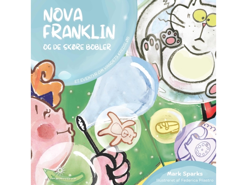 Nova Franklin Og De Skøre Bobler | Mark Sparks