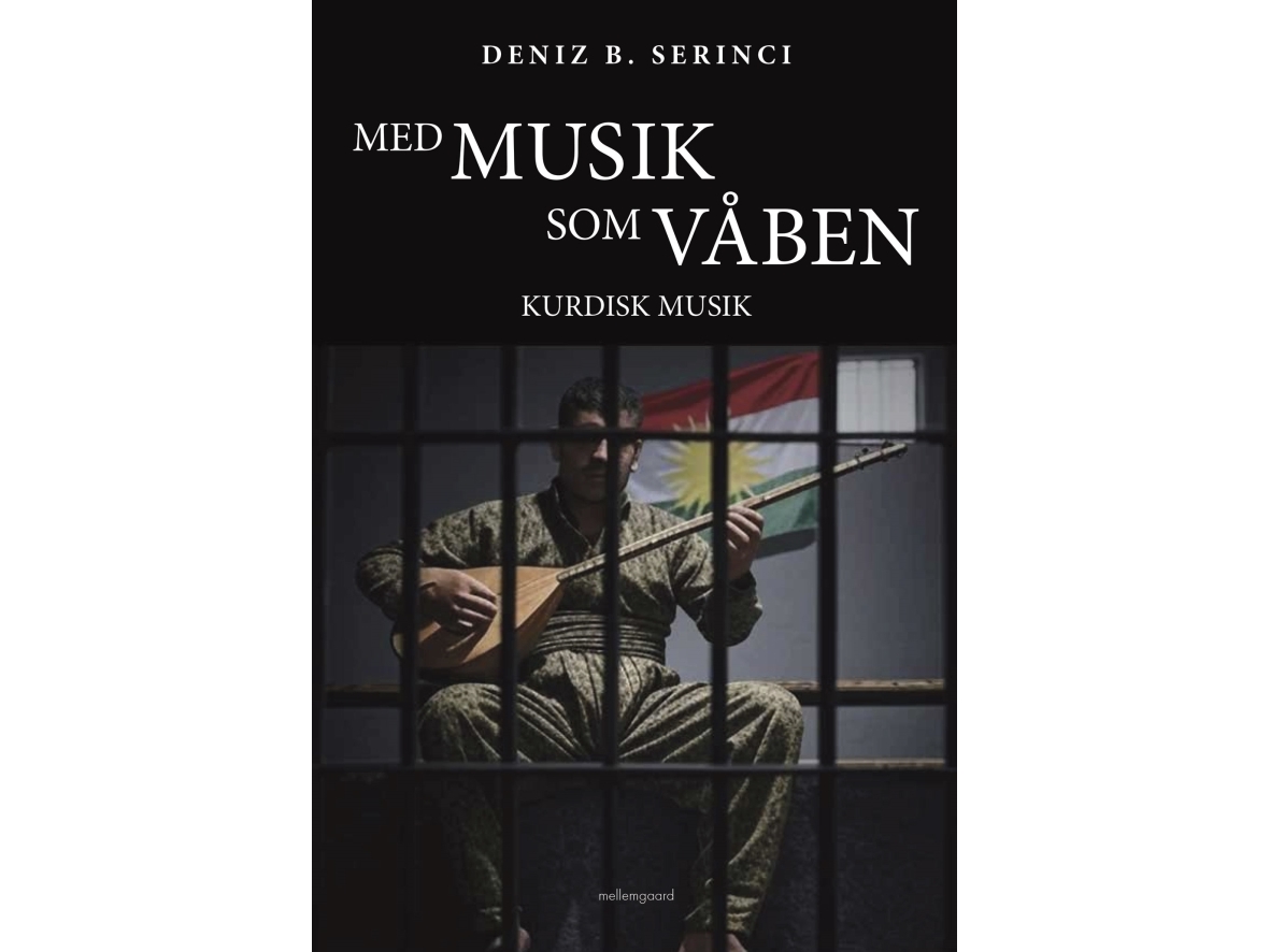 Mit Musik Als Waffe | Deniz B. Serinci | Sprache: Dänish