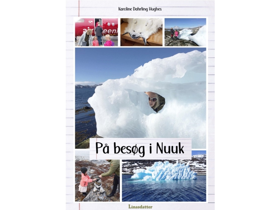 På Besøg I Nuuk | Karoline Dahrling Hughes