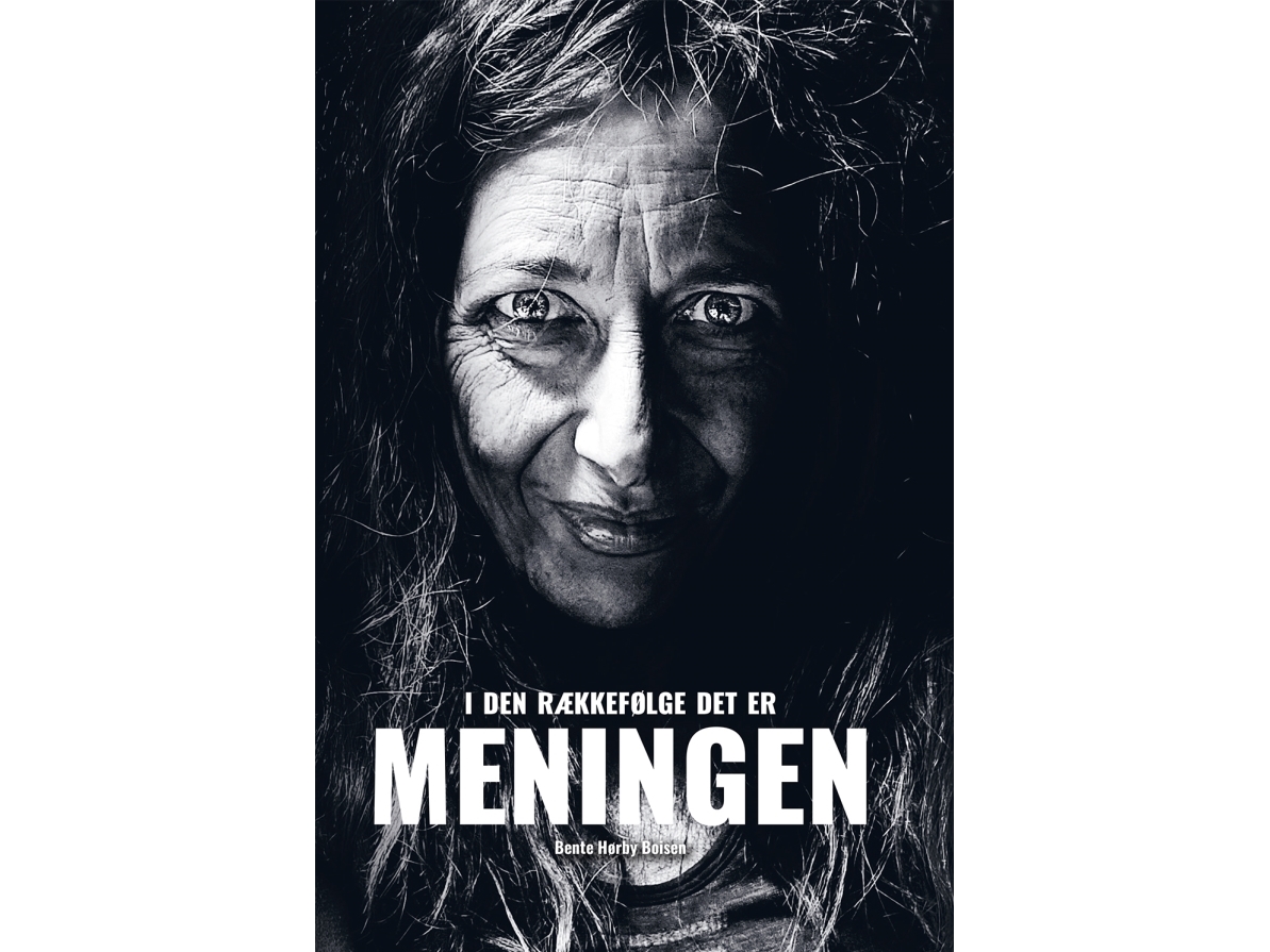 I Den Rækkefølge Det Er Meningen | Bente Hørby Boisen