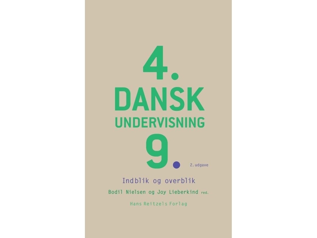 Danskundervisning 4.-9. | Bodil Nielsenjoy Rebekka Lieberkindmette Vedsgaard Christensennina Berg Gøttschemartin Brandt-Pedersenmalene Erkmanntorben