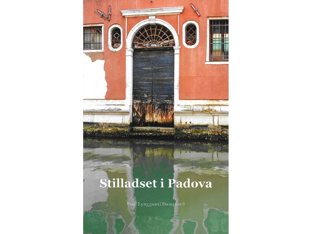 Stilladset I Padova | Poul Lynggaard Damgaard