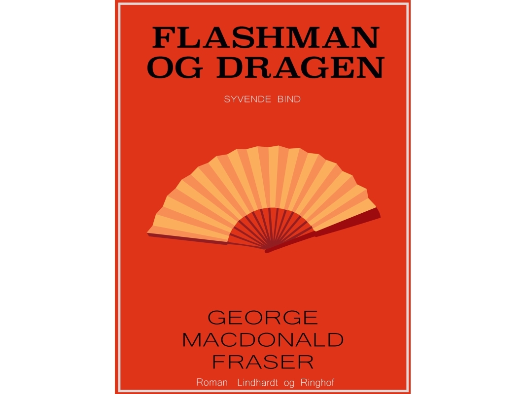 Flashman Og Dragen | George Macdonald Fraser | Sprache: Dänish