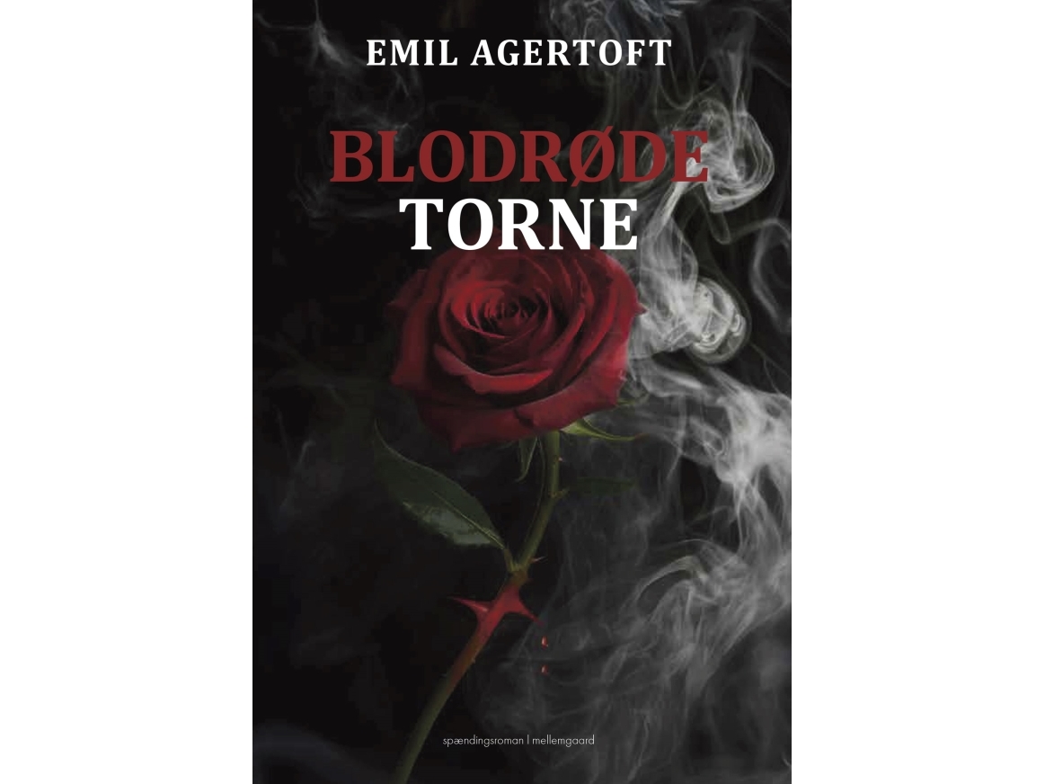 Blodrøde Torne | Emil Agertoft