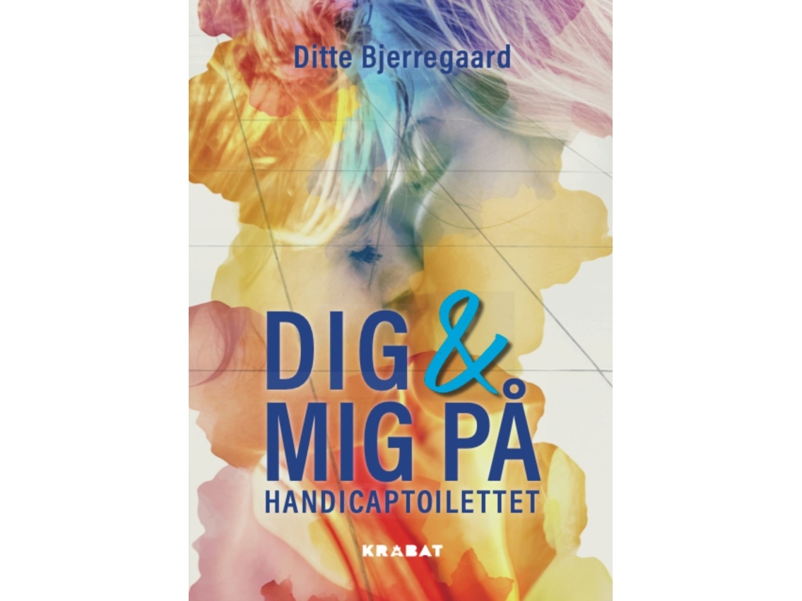 Dig Og Mig På Handicaptoilettet | Ditte Bjerregaard