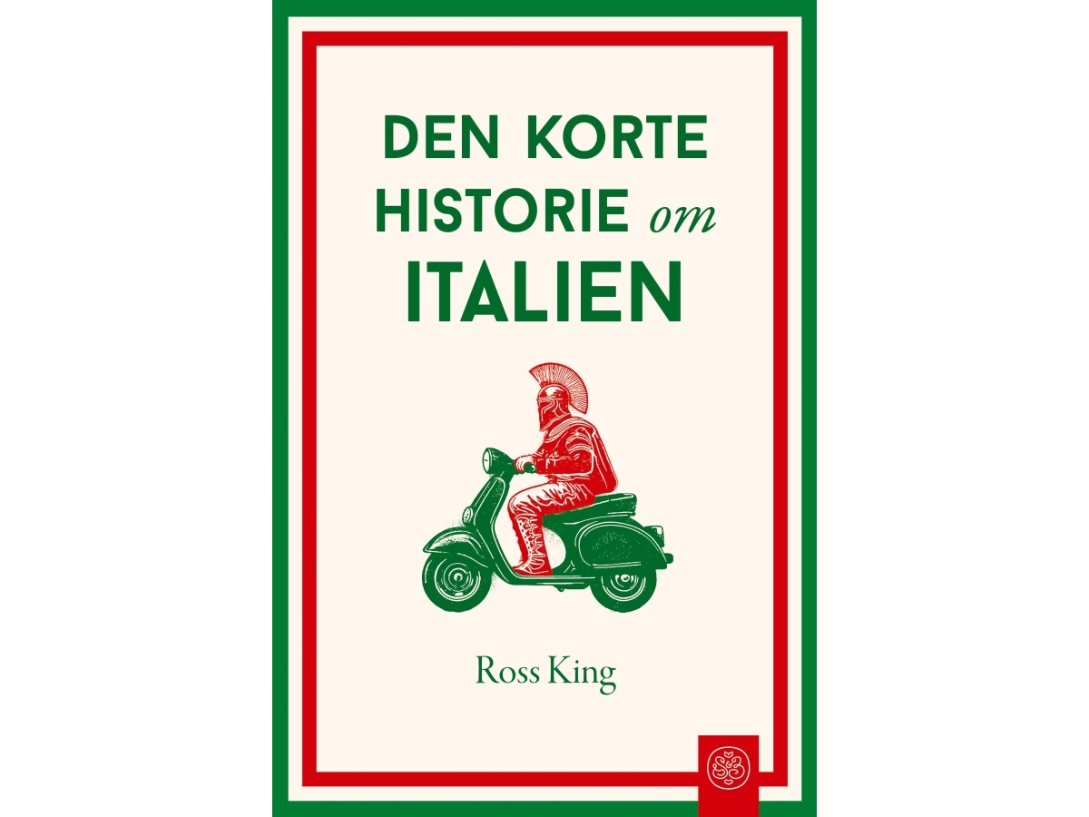 Die Kurze Geschichte Italiens | Ross King | Sprache: Dänish