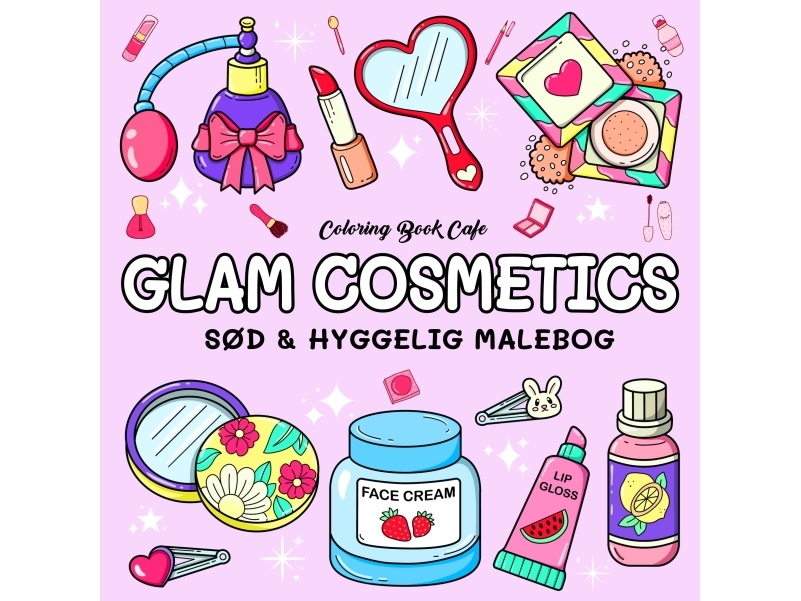 Malebog: Glam Cosmetics - Cozy Coloring Coloring Book Cafe | Skola & Hobby - Till skolväskan - Målarböcker | GameStuff