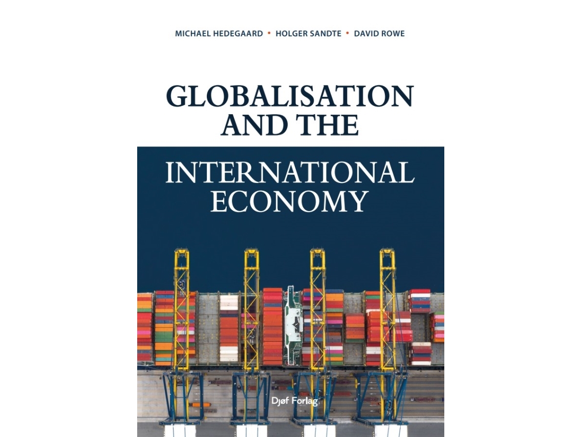 Globalisation And The International Economy | Michael Hedegaardholger Sandtedavid Rowe | Sprache: Enu