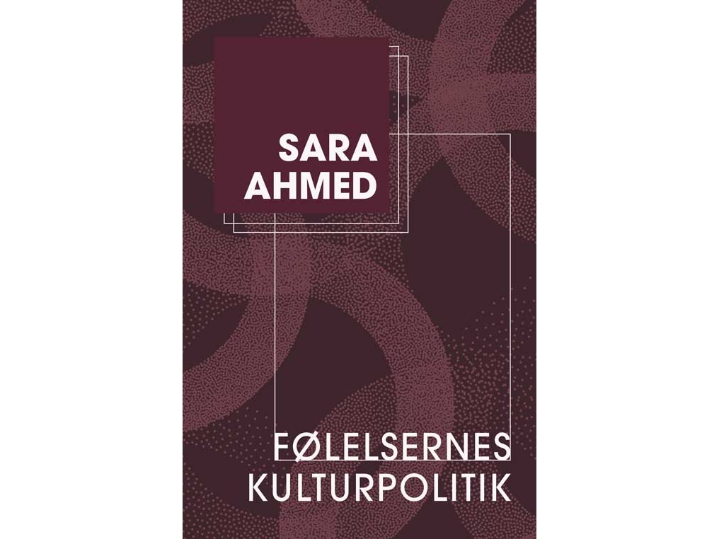 Følelsernes Kulturpolitik | Sara Ahmed